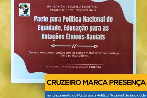 Cruzeiro marca presença no lançamento do Pacto para Política Nacional de Equidade em Aparecida
