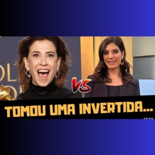 FERNANDA TORRES DÁ UMA INVERTIDA NA ANDRÉIA SADI...