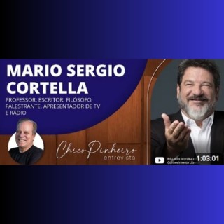 CHICO PINHEIRO ENTREVISTA MARIO SERGIO CORTELLA